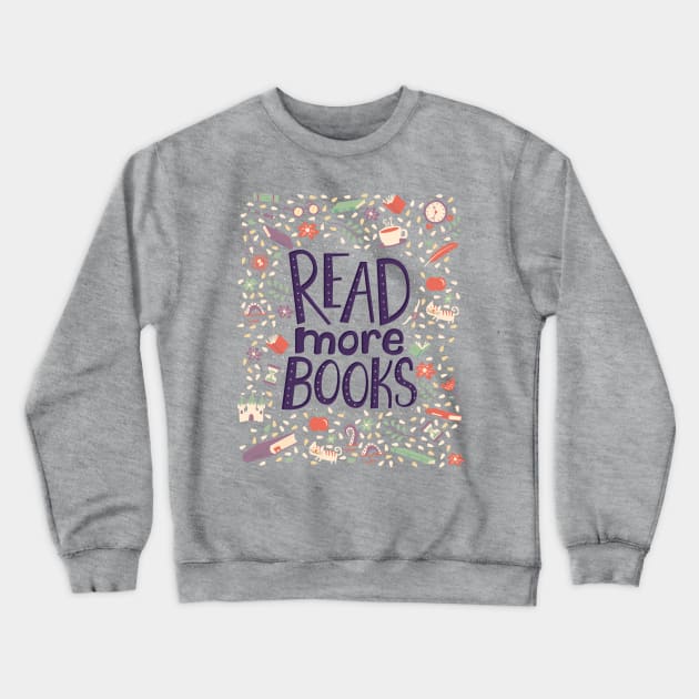 Read more books Crewneck Sweatshirt by risarodil